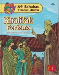 Image of Ensiklopedia Kisah Insan Teladan: 64 Sahabat Teladan Utama (Khalifah Pertama)