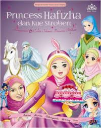 Image of Mengenal Asmaul Husna Lewat Dongeng: Princess Hafizha dan Kue Stroberi