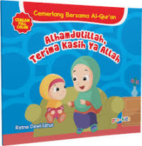 Image of Cemerlang Bersama Al-Qur'an: Alhamdulillah, Terima Kasih ya Allah