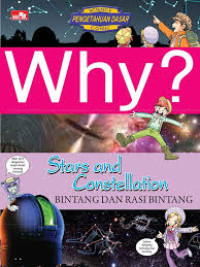 Image of Why: Stars and Constellation (Bintang dan Rasi Bintang)