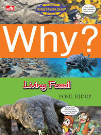 Image of Why?: Living Fossil (Fosil Hidup)