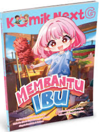 Image of Komik Next G: Membantu Ibu