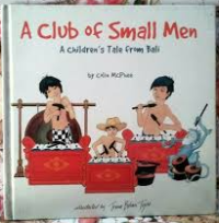 Image of A Club of Small Men: A Children's Tale From Bali