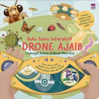 Image of Buku Sains Interaktif Drone Ajaib: Lingkungan Sekitar di Bawah Mikroskop