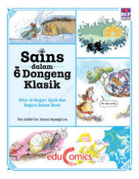 Image of Sains dalam 6 Dongeng Klasik (Alice di Negeri Ajaib dan Bagian dalam Bumi)
