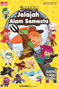 Image of CookieRun: Jelajah Alam Semesta (Rahasia Bencana Dahsyat! Sains yang Asyik)