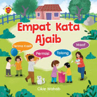 Image of Empat Kata Ajaib: Terimakasih, Permisi, Tolong, Maaf