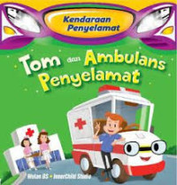 Image of Kendaraan Penyelamat: Tom dan Ambulans Penyelamat