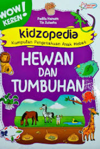 Image of Kidzopedia: Hewan dan Tumbuhan