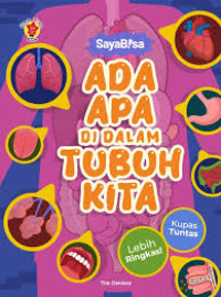 Image of Saya Bisa Ada Apa di Dalam Tubuh Kita