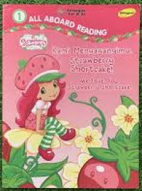 Image of Kami Menyayangimu, Strawberry Shortcake! (We Love You, Strawberry Shortcake!)
