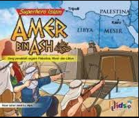 Image of Superhero Islam Amer bin Ash: Sang Penakluk Negara Palestina, Mesir, dan Libiya