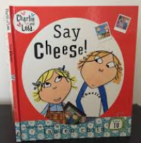 Image of Charlie and Lola: Say Cheese!