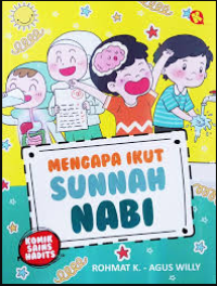 Image of Komik Sains Hadits: Mengapa Sunnah Nabi