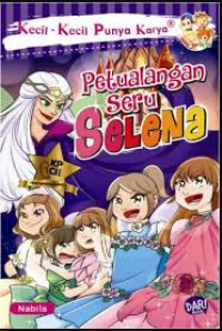 Image of KKPK: Petualangan Seru Selena