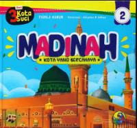 Image of Seri 3 Kota Suci: Madinah Kota yang Bercahaya