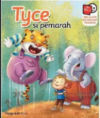 Image of Tyce si Pemarah