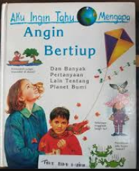 Image of Aku Ingin Tahu Mengapa: Angin Bertiup