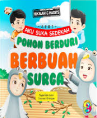 Image of Seri Aku Suka Bersedekah : Pohon berduri Berbuah Surga