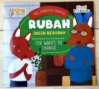 Image of Fabel Pembentuk Karakter: Rubah Ingin Berubah (Fox Wants to Change)
