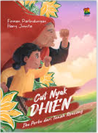 Image of Cut Nyak Dhien: Ibu Perbu dari Tanah Rencong