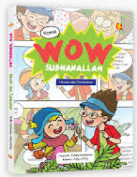Image of Komik WOW Subhanallah: Hewan dan Tumbuhan