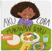 Image of Aku Coba Makanan Baru