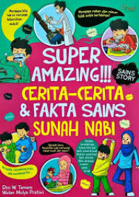 Image of Super Amazing!!! Cerita-Cerita & Fakta Sains Sunah Nabi