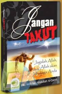 Image of Jangan Takut: Jagalah Allah, Allah akan Menjaga Anda