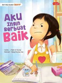 Image of Aku Ingin Berbuat Baik