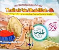 Image of Serial Sahabat Dijamin Masuk Surga: Thalhah bin Ubaidillah