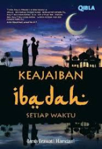 Image of Keajaiban Ibadah Setiap Waktu