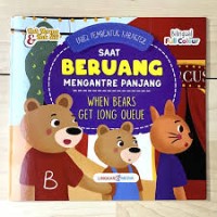 Image of Fabel Pembentuk Karakter: Saat Beruang Mengantre Panjang ( When Bears Get Long Queue)