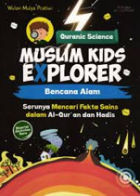 Image of Quranic Science: Muslim Kids Explorer (Bencana Alam)