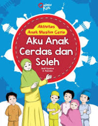 Image of Aku Anak Cerdas dan Soleh
