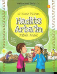 Image of 42 Kisah Pilihan Hadits Arba'in untuk Anak