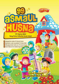 Image of 99 Asmaul Husna: 99 Nama Allah yag Patut Dihafal Anak Saleh