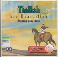 Image of Thalhah bin Ubaidillah Pejuang yang Baik