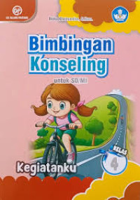 Image of Bimbingan Konseling untuk SD/MI: Kegiatanku Kelas 4
