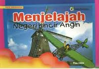 Image of Menjelajah Negeri Kincir Angin