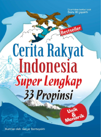 Image of Cerita Rakyat Indonesia Super Lengkap 33 Propinsi
