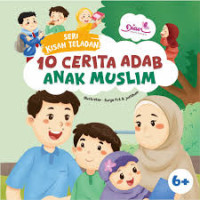 Image of Seri Kisah Teladan: 10 Cerita Adab Anak Muslim