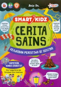 Image of Smart Kidz: Cerita Sains Keajaiban Peristiwa di Sekitar